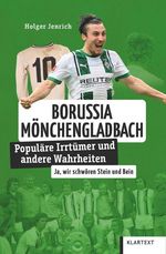 Borussia Mönchengladbach Cover des Buches Borussia Mönchengladbach (ISBN: 9783837525793)