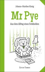 Mr Pye Cover des Buches Mr Pye (ISBN: 9783837870749)