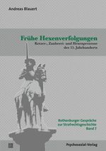 Frühe Hexenverfolgungen Cover des Buches Frühe Hexenverfolgungen (ISBN: 9783837928723)