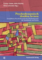 Psychodynamisch denken lernen: Grundlinien Psychodynamischer Psychotherapie für Ausbildung und Praxis (Bibliothek der Psychoanalyse) Cover des Buches Psychodynamisch denken lernen: Grundlinien Psychodynamischer Psychotherapie für Ausbildung und Praxis (Bibliothek der Psychoanalyse) (ISBN: 9783837931044)