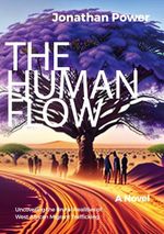 The Human Flow. An Adventure Story Cover des Buches The Human Flow. An Adventure Story (ISBN: 9783838218373)