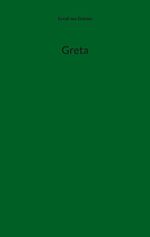 Greta Cover des Buches Greta (ISBN: 9783839184424)