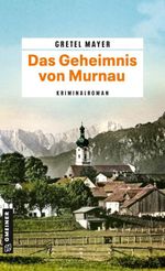 Das Geheimnis von Murnau Cover des Buches Das Geheimnis von Murnau (ISBN: 9783839208496)