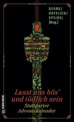Lasst uns bös’ und tödlich sein Cover des Buches Lasst uns bös’ und tödlich sein (ISBN: 9783839208847)