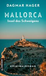 Mallorca - Insel des Schweigens Cover des Buches Mallorca - Insel des Schweigens (ISBN: 9783839280287)