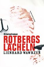 Rotbergs Lächeln Cover des Buches Rotbergs Lächeln (ISBN: 9783839361382)
