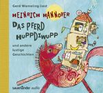 Das Pferd Huppdiwupp und andere lustige Geschichten Cover des Buches Das Pferd Huppdiwupp und andere lustige Geschichten (ISBN: 9783839848890)