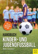 Handbuch Kinder- & Jugendfußball Cover des Buches Handbuch Kinder- & Jugendfußball (ISBN: 9783840379871)