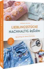 Lieblingsstücke nachhaltig besticken Cover des Buches Lieblingsstücke nachhaltig besticken (ISBN: 9783841067906)