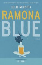 Ramona Blue Cover des Buches Ramona Blue (ISBN: 9783841440259)