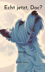 Echt jetzt, Doc? Cover des Buches Echt jetzt, Doc? (ISBN: 9783842344808)