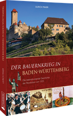 Der Bauernkrieg in Baden-Württemberg Cover des Buches Der Bauernkrieg in Baden-Württemberg (ISBN: 9783842524514)