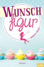 Wunschfigur Cover des Buches Wunschfigur (ISBN: 9783843430258)