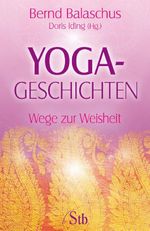 Yogageschichten Cover des Buches Yogageschichten (ISBN: 9783843461238)