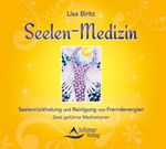 Seelen-Medizin Cover des Buches Seelen-Medizin (ISBN: 9783843482691)