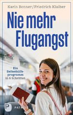 Nie mehr Flugangst Cover des Buches Nie mehr Flugangst (ISBN: 9783843616447)