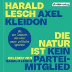 Die Natur ist kein Parteimitglied Cover des Buches Die Natur ist kein Parteimitglied (ISBN: 9783844556360)