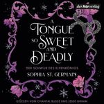 A Tongue so Sweet and Deadly Cover des Buches A Tongue so Sweet and Deadly (ISBN: 9783844557626)