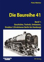 Die Baureihe 41 - Band 1 Cover des Buches Die Baureihe 41 - Band 1 (ISBN: 9783844660449)