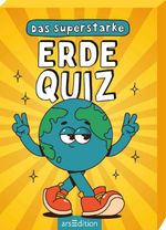 Das superstarke Erde-Quiz Cover des Buches Das superstarke Erde-Quiz (ISBN: 9783845865706)