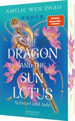 The Dragon and the Sun Lotus – Schwert und Jade (The Three Realms 2) Cover des Buches The Dragon and the Sun Lotus – Schwert und Jade (The Three Realms 2) (ISBN: 9783845866864)