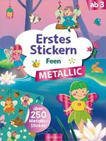 Erstes Stickern Metallic – Feen Cover des Buches Erstes Stickern Metallic – Feen (ISBN: 9783845867274)