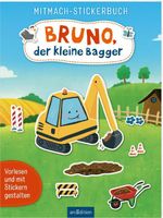 Mitmach-Stickerbuch – Bruno, der kleine Bagger Cover des Buches Mitmach-Stickerbuch – Bruno, der kleine Bagger (ISBN: 9783845867342)