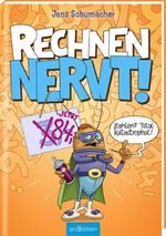 Rechnen NERVT! – Zahlen? Total katastrophal! (Rechnen NERVT! 2) Cover des Buches Rechnen NERVT! – Zahlen? Total katastrophal! (Rechnen NERVT! 2) (ISBN: 9783845869063)