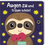 Augen zu und träum schön! Cover des Buches Augen zu und träum schön! (ISBN: 9783845870533)