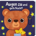 Augen zu und gute Nacht! Cover des Buches Augen zu und gute Nacht! (ISBN: 9783845870540)