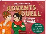 Das ultimative Adventsduell für beste Freunde. 24 Spiele – 1 Gewinner Cover des Buches Das ultimative Adventsduell für beste Freunde. 24 Spiele – 1 Gewinner (ISBN: 9783845872872)