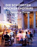 Die schönsten Wochenendtrips Cover des Buches Die schönsten Wochenendtrips (ISBN: 9783846409824)