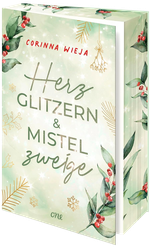 Herzglitzern und Mistelzweige Cover des Buches Herzglitzern und Mistelzweige (ISBN: 9783846602744)