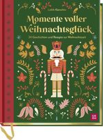 Momente voller Weihnachtsglück Cover des Buches Momente voller Weihnachtsglück (ISBN: 9783848503452)