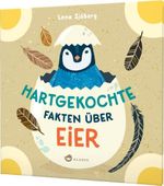 Hartgekochte Fakten über Eier Cover des Buches Hartgekochte Fakten über Eier (ISBN: 9783848901685)