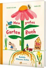Mein großes Gartenbuch Cover des Buches Mein großes Gartenbuch (ISBN: 9783848903269)