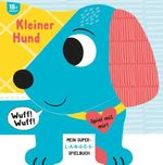 Kleiner Hund I Mein superlanges Spielbuch Cover des Buches Kleiner Hund I Mein superlanges Spielbuch (ISBN: 9783849949044)