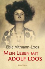 Mein Leben mit Adolf Loos Cover des Buches Mein Leben mit Adolf Loos (ISBN: 9783850028462)