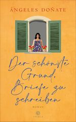 Der schönste Grund, Briefe zu schreiben Cover des Buches Der schönste Grund, Briefe zu schreiben (ISBN: 9783851795981)