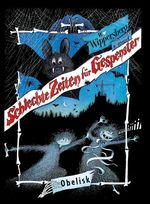 Schlechte Zeiten für Gespenster Cover des Buches Schlechte Zeiten für Gespenster (ISBN: 9783851977752)