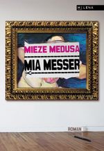 Mia Messer Cover des Buches Mia Messer (ISBN: 9783852862460)