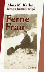 Ferne Frau Cover des Buches Ferne Frau (ISBN: 9783854359579)