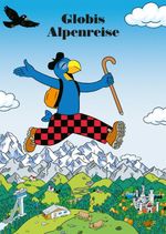 Globis Alpenreise Cover des Buches Globis Alpenreise (ISBN: 9783857034145)