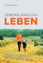 Lebenslänglich Leben Cover des Buches Lebenslänglich Leben (ISBN: 9783857240904)