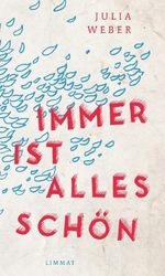 Immer ist alles schön Cover des Buches Immer ist alles schön (ISBN: 9783857918230)