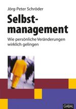 Selbstmanagement Cover des Buches Selbstmanagement (ISBN: 9783862000586)