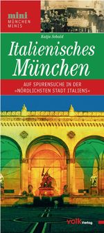 Italienisches München Cover des Buches Italienisches München (ISBN: 9783862220762)