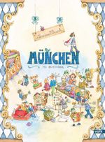 München. Das Wimmelbuch Cover des Buches München. Das Wimmelbuch (ISBN: 9783862223916)