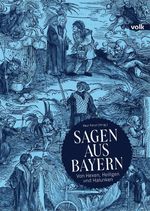 Sagen aus Bayern Cover des Buches Sagen aus Bayern (ISBN: 9783862225590)