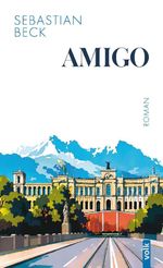Amigo Cover des Buches Amigo (ISBN: 9783862225743)